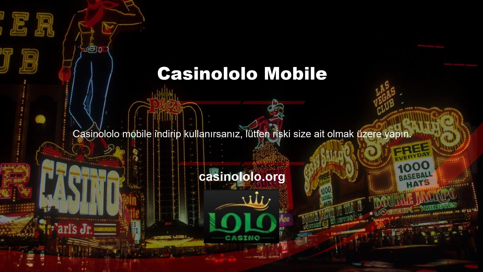 Gelecekte herhangi bir başvuru açıklanırsa, Casinololo Mobile'ı bu web sitesinde ilk tanıtan biz olacağımızdan emin olabilirsiniz