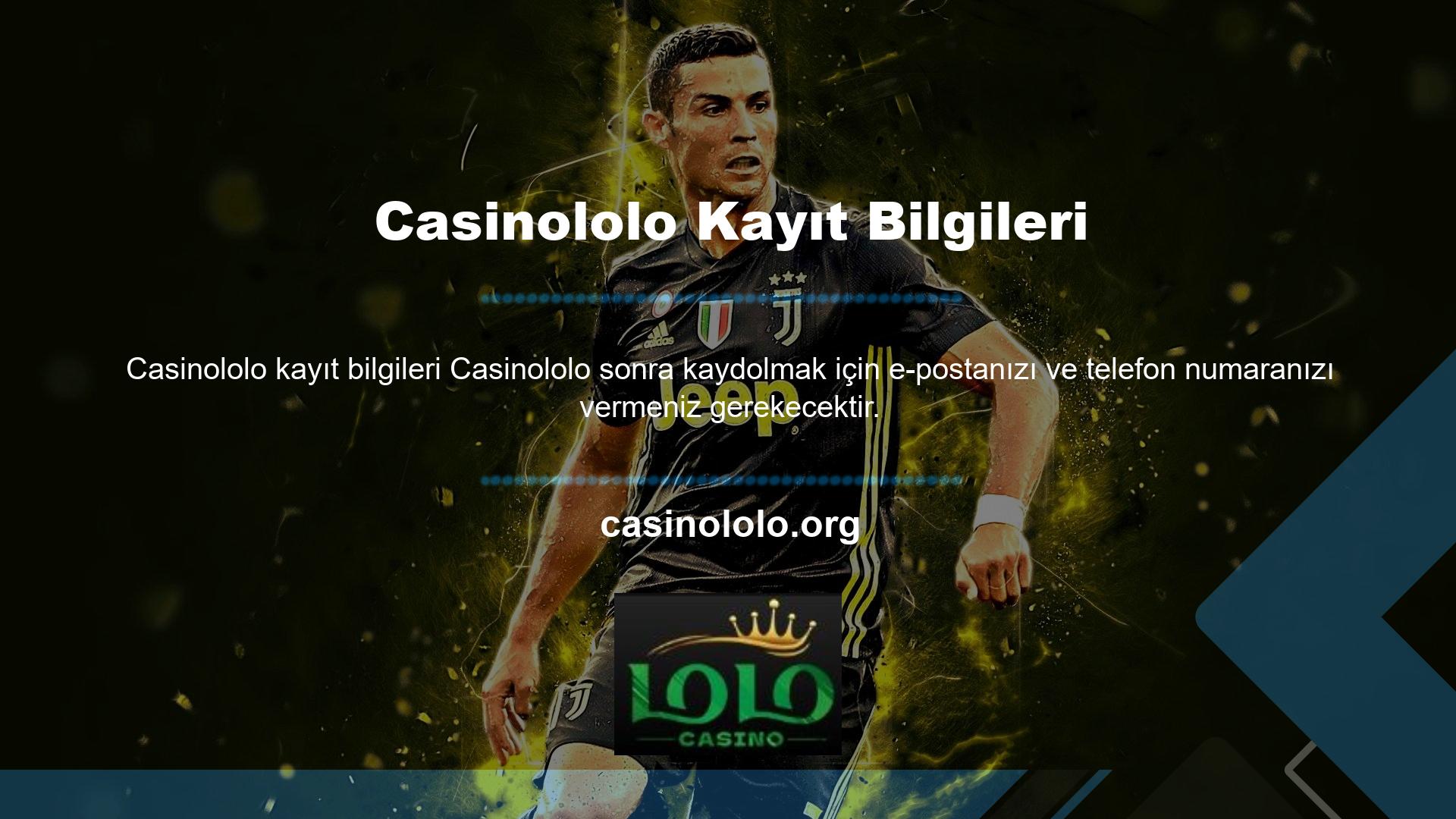Casinololo verilerin doğru girildiğinden emin olmak için belgeleri kontrol edecektir